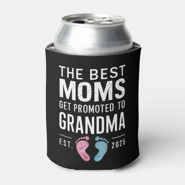 The Best Moms Get Promoted To Grandma Est 2025 Can Cooler (Can Front)