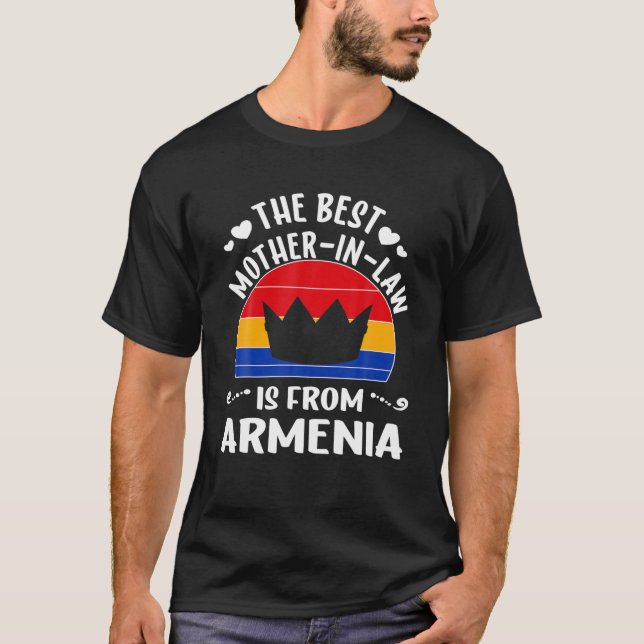 The Best Mother-In-Law Is Armenian Armenia Mothers T-Shirt (Front)