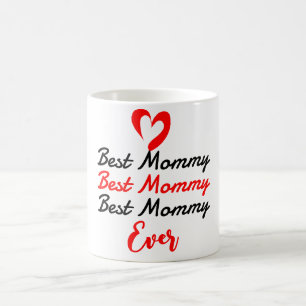 the best mother mummy mum ever coffee mug