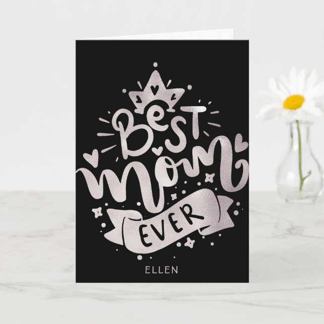 The Best Mum Ever Black Silver Letterin Momther's  Card (Small Plant)