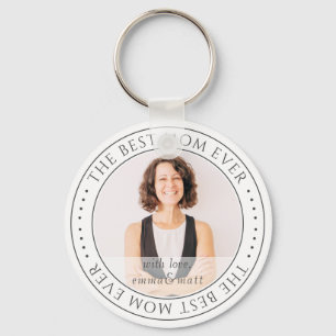 The Best Mum Ever Modern Classic Photo Key Ring