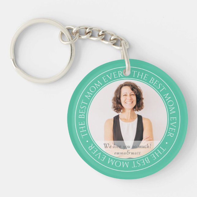 The Best Mum Ever Modern Classic Photo Keychain (Front)