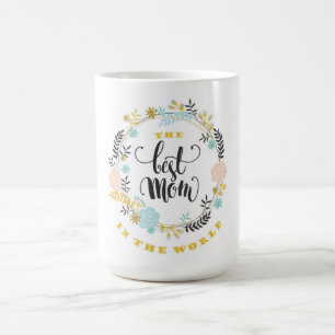 The Best Mum in the World Coffee Mug