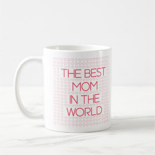 The Best Mum In The World Red Hearts Typography Coffee Mug