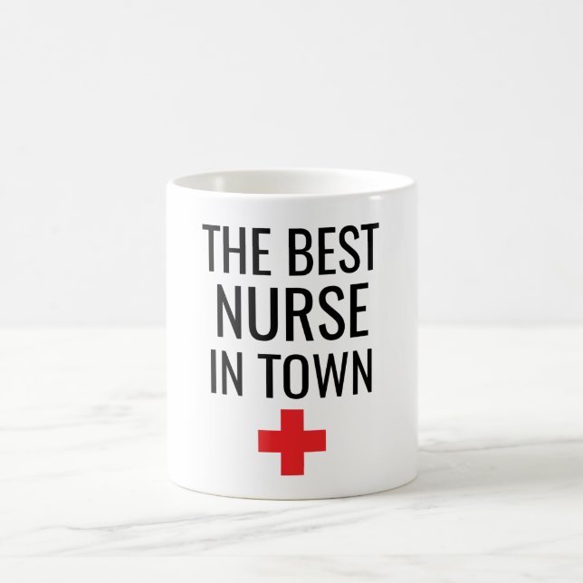 The Best Nurse In Town Coffee Mug (Center)