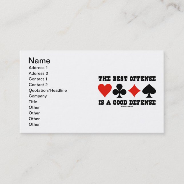 The Best Offence Is A Good Defence (Bridge) Business Card (Front)