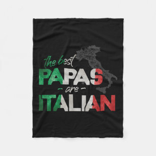 The Best Papas Are Italian Funny Italy Country Fla Fleece Blanket