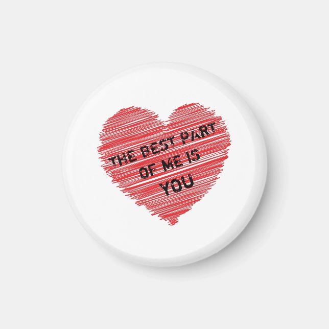 The best part of me romantic text in a red heart  magnet (Front)