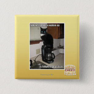 the best part uv wakin up 15 cm square badge