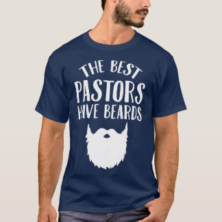 The best pastors have beards Funny Pastor Classic  T-Shirt