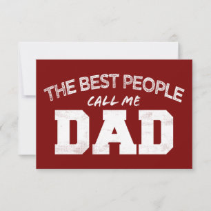 THE BEST PEOPLE CALL ME DAD birthday father's day Thank You Card