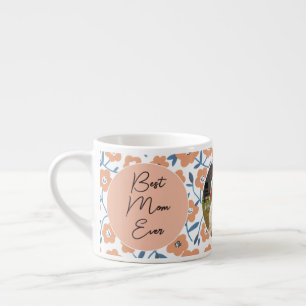 The best photo for Mom Espresso Cup