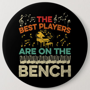 The Best Players Are On The Bench Retro Pianist Pi 6 Cm Round Badge