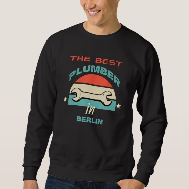 The best Plumber in Berlin Sweatshirt (Front)