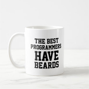 The Best Programmers  Have Beards Coffee Mug