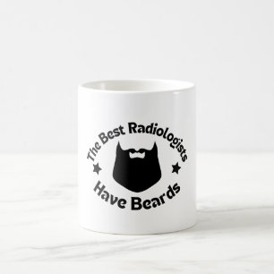 The Best Radiologists Have Beards Coffee Mug