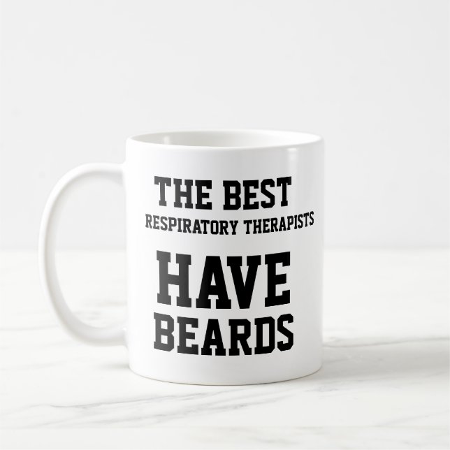 The Best Respiratory Therapists Have Beards Coffee Mug (Left)