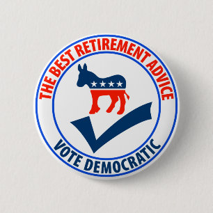 The Best Retirement Advice 6 Cm Round Badge