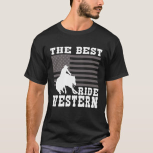 The Best ride Western Horse Reining Trail Rider 3 T-Shirt