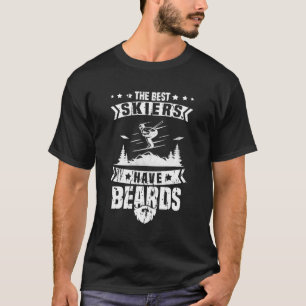 The Best Skiers Have Beards Skier Ski Mountains Sk T-Shirt