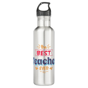 The Best Teacher Ever 710 Ml Water Bottle