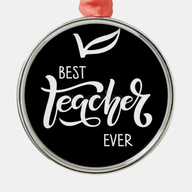 THE **BEST TEACHER EVER** CHRISTMAS ORNAMENT (Front)