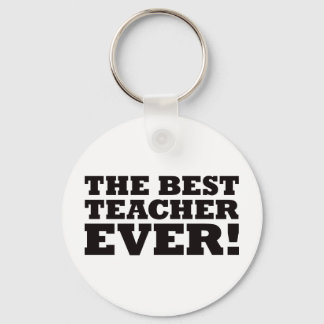 The Best Teacher Ever Key Ring