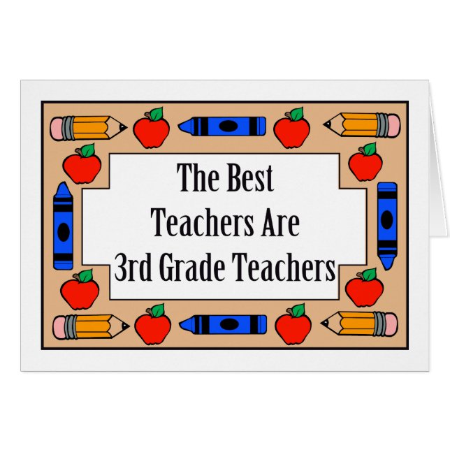 The Best Teachers Are 3rd Grade Teachers (Front Horizontal)