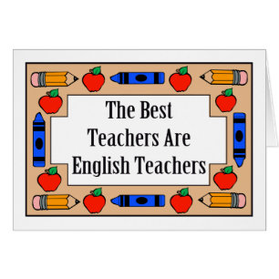 The Best Teachers Are English Teachers