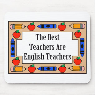 The Best Teachers Are English Teachers Mouse Mat