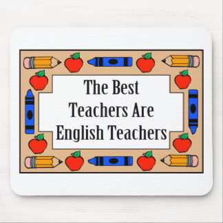 The Best Teachers Are English Teachers Mouse Mat