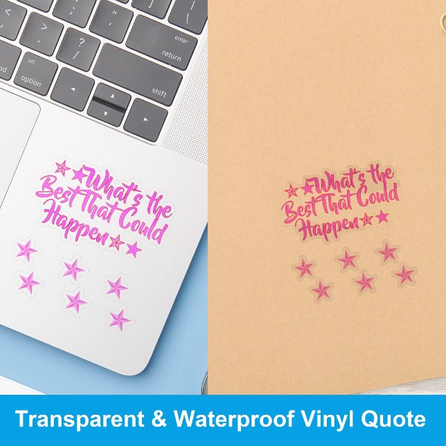 The Best That Could Happen | Positive Meme Girl (What's the Best That Could Happen Stickers)
