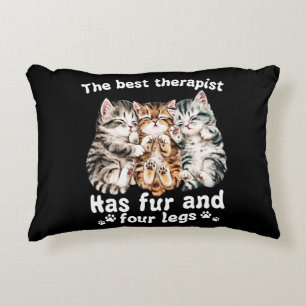 The Best Therapist Has Fur And Four Legs Decorative Cushion