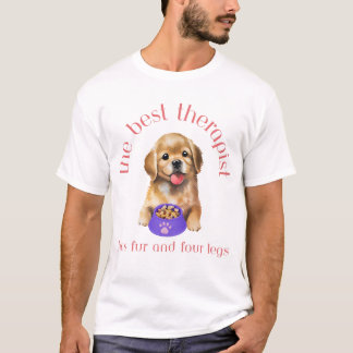 The Best Therapist Has Fur and Four Legs T-Shirt