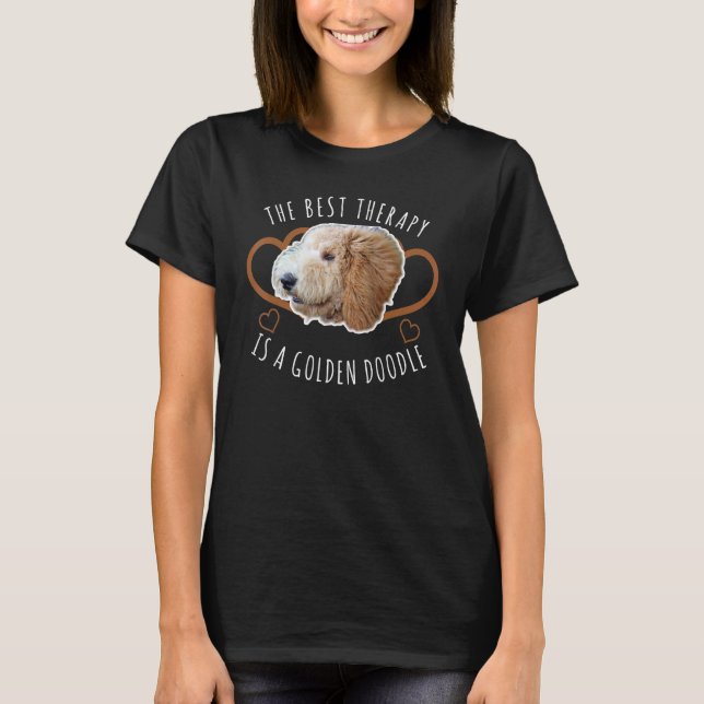 The Best Therapy Is A Goldendoodle Doodle Mom Dood T-Shirt (Front)