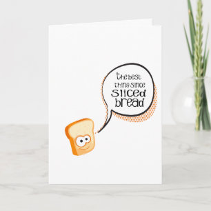 The Best Thing Since Sliced Bread Thank You Card