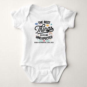 The Best Things in Life are Unexpected Baby Bodysuit