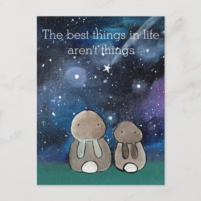 The Best Things in Life Aren't Things Bunny Rabbit Postcard (Front)