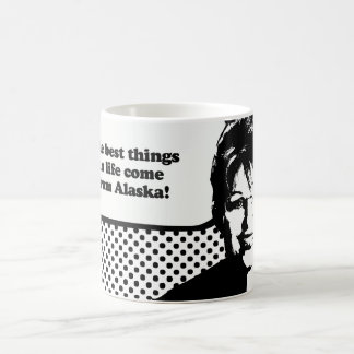 The best things in life come from Alaska Coffee Mug