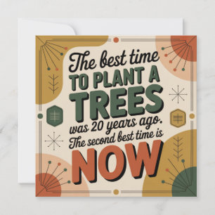 The Best Time To Plant A Tree Was 20 Years Ago Holiday Card