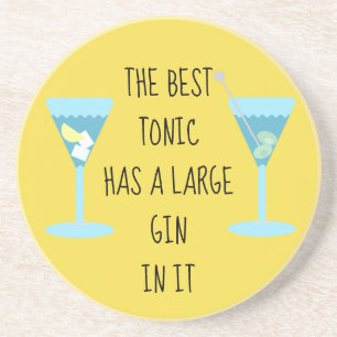The best tonic has a large gin in it - on yellow coaster
