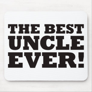 The Best Uncle Ever Mouse Mat