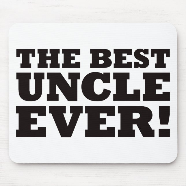 The Best Uncle Ever Mouse Mat (Front)