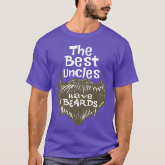 The Best Uncles Have Beards 1 T-Shirt
