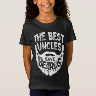 The Best Uncles Have Beards Bearded Men Father's D T-Shirt