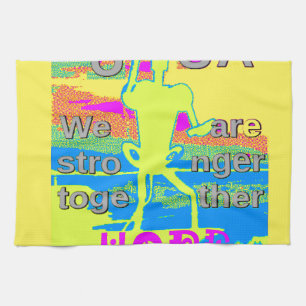 The Best USA Hope Hillary Stronger Together Tea Towel