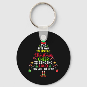 The Best Way To Spread Christmas Cheer Is Singing Key Ring