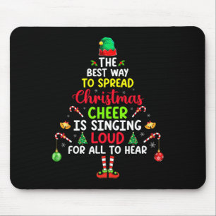 The Best Way To Spread Christmas Cheer Is Singing Mouse Mat