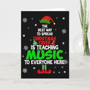 The Best Way To Spread Christmas Cheer Is Teaching Card