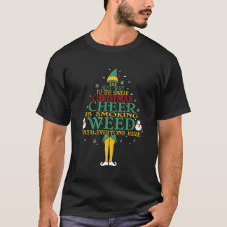 The Best Way To Spread Christmas Cheer Xmas Elf Lo T-Shirt